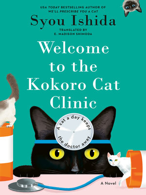 cover image of Welcome to the Kokoro Cat Clinic
